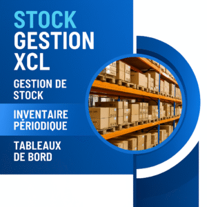Logiciel Excel pour la gestion de stock â suivi des entrĂ©es, sorties et inventaires avec tableaux de bord